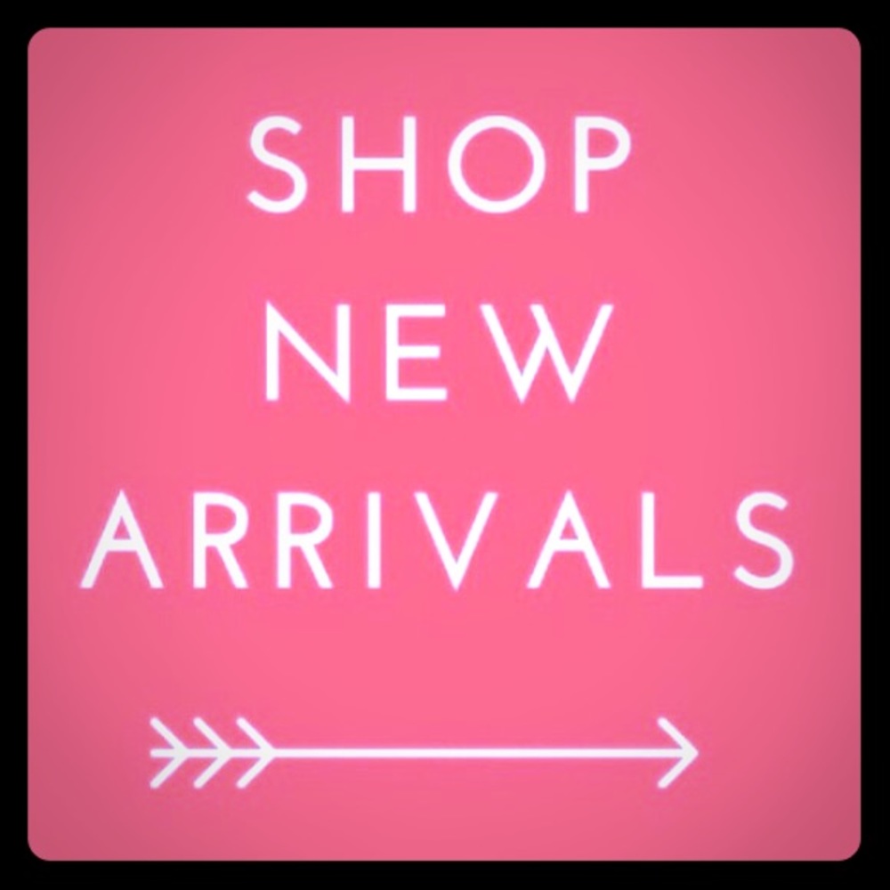 New Arrivals